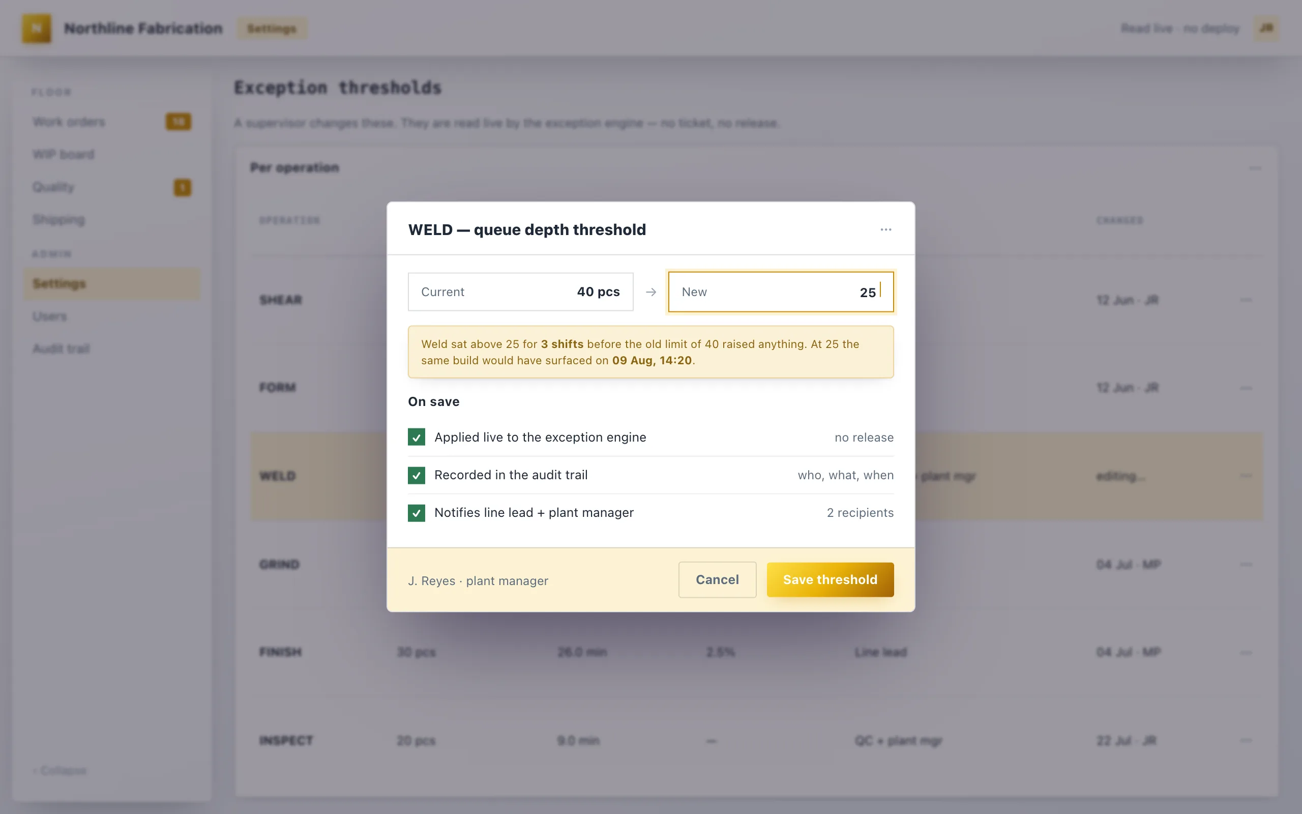 A manufacturing settings screen listing queue depth, cycle time and scrap thresholds per operation with who is notified and who last changed each one, and a modal lowering the weld queue threshold from 40 to 25 pieces.